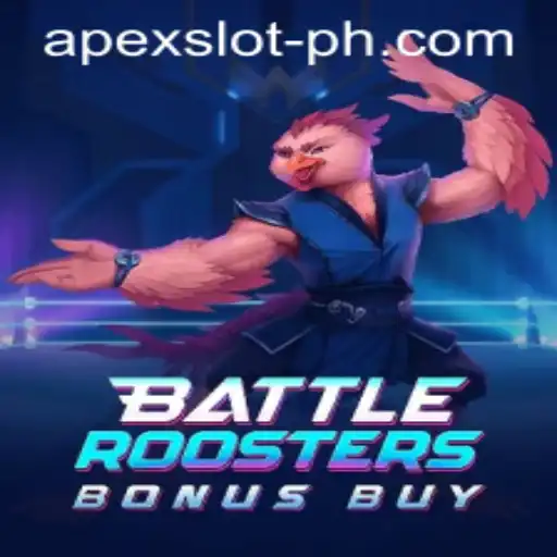 BattleRoostersBonusBuy: An In-Depth Look at the Latest Apexslot Gaming Sensation